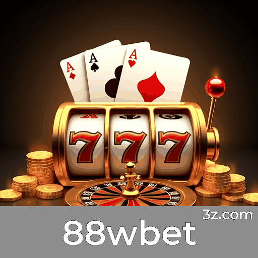 88wbet: Plataforma de Apostas Confiável e Segura